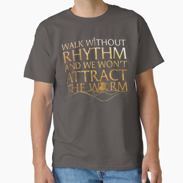 Walk Without Rhythm and We Won't Attract The Worm Classic T-Shirt