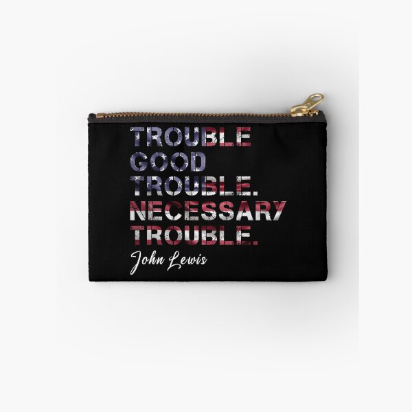 Item preview, Good Necessary Trouble designed and sold by samer11.