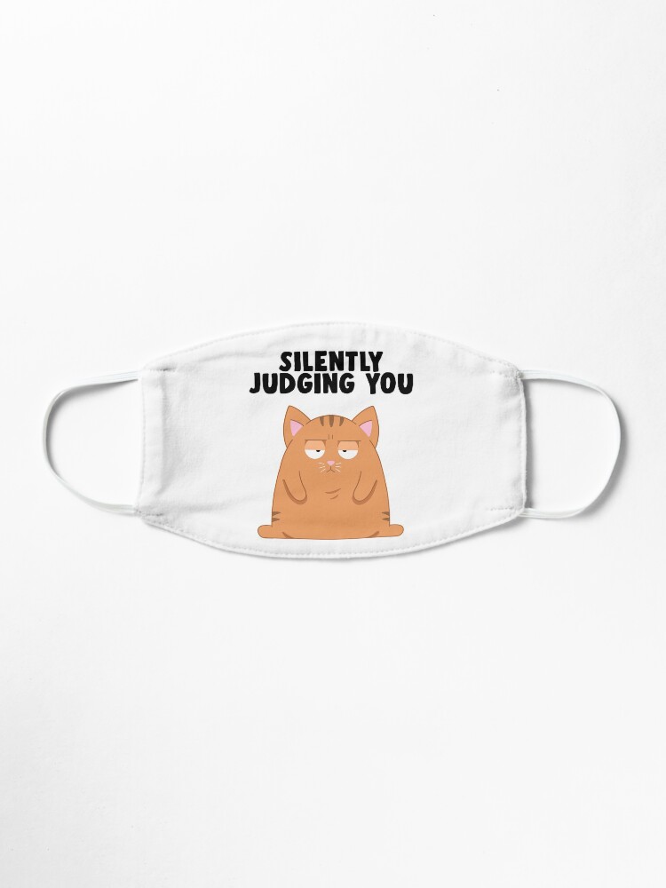 Alternate view of Silently Judging You | Cool Cat Mask
