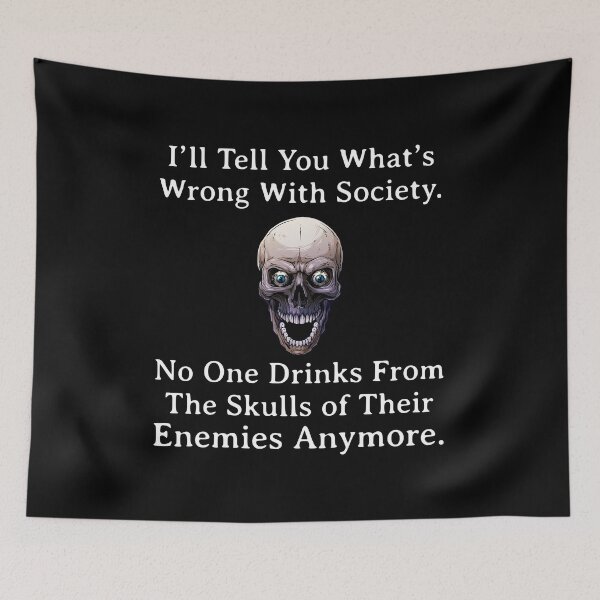Item preview, Drink From The Skull Of Your Enemies designed and sold by samer11.