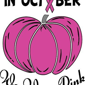 Pumpkin Carolina Panthers In October We Wear Pink Breast Cancer Awareness T- Shirt - TeeNavi