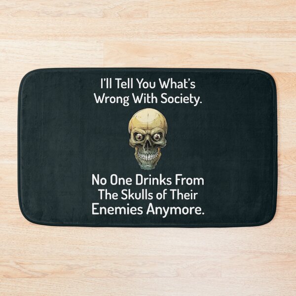 Item preview, Drink From The Skull Of Your Enemies designed and sold by samer11.