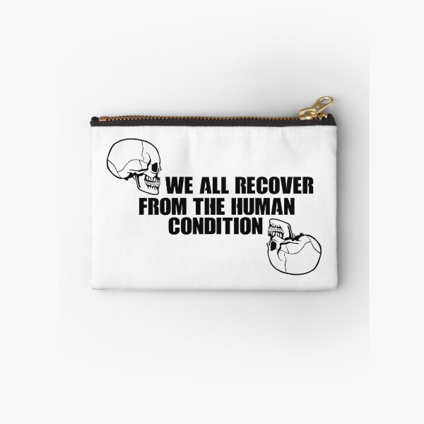 Item preview, WE ALL RECOVER FROM THE HUMAN CONDITION #White designed and sold by SalaheddineB.