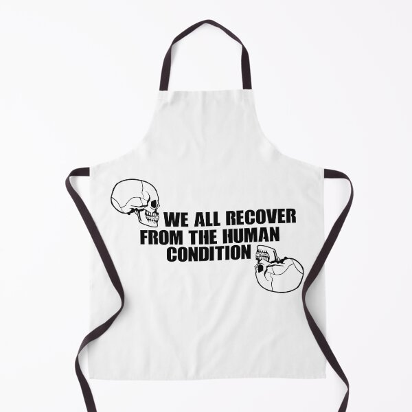 Item preview, WE ALL RECOVER FROM THE HUMAN CONDITION #White designed and sold by SalaheddineB.