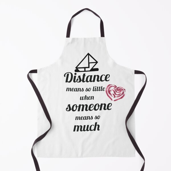 Item preview, Distance means so little when someone means so much designed and sold by Houssemanthony.