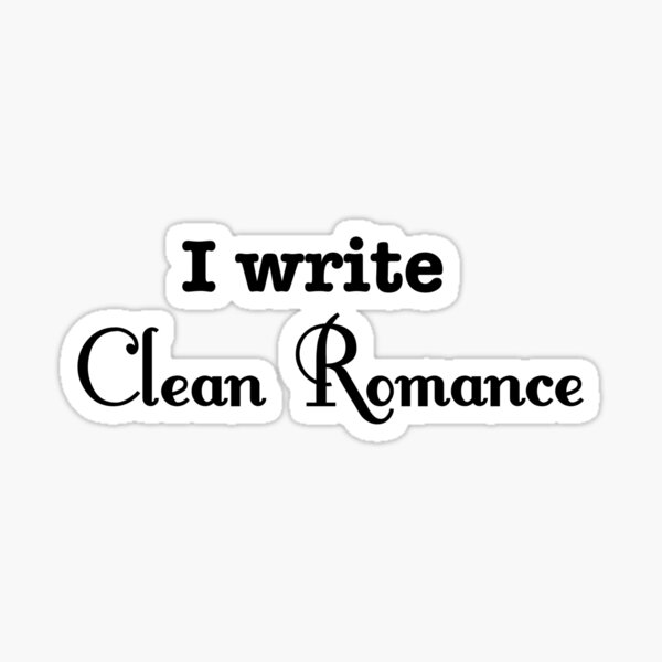 Item preview, I Write Clean Romance designed and sold by INKmagine  and Create.
