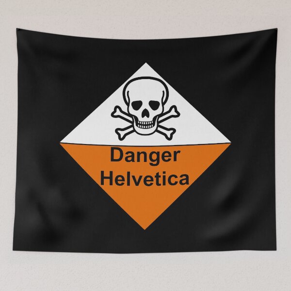 Item preview, Danger Helvetica designed and sold by kryten4k.
