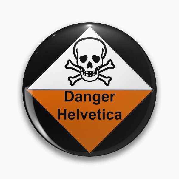 Item preview, Danger Helvetica designed and sold by kryten4k.