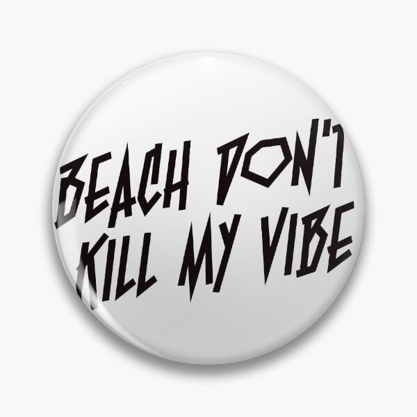 Item preview, Beach Dont Kill My Vibe designed and sold by Bad Chick Tees.