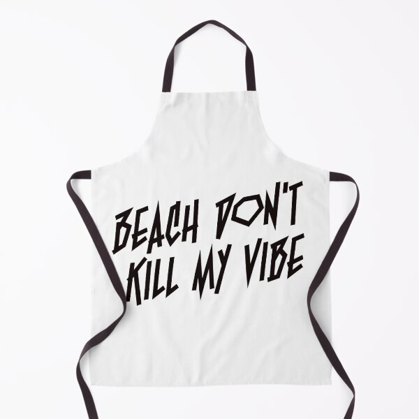 Item preview, Beach Dont Kill My Vibe designed and sold by Bad Chick Tees.