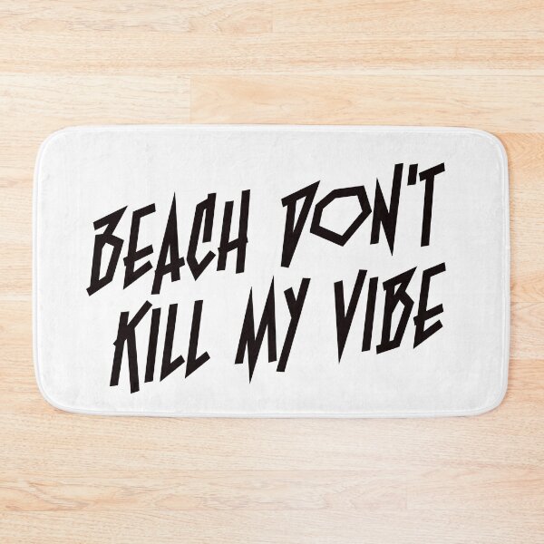 Item preview, Beach Dont Kill My Vibe designed and sold by Bad Chick Tees.