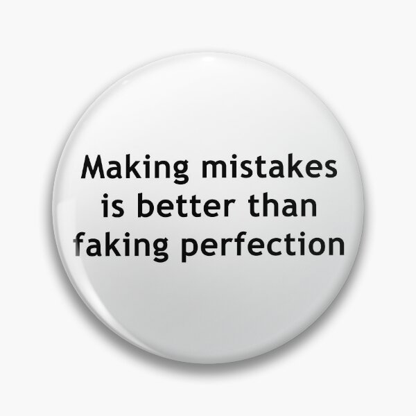 Item preview, Perfect mistakes designed and sold by User70.