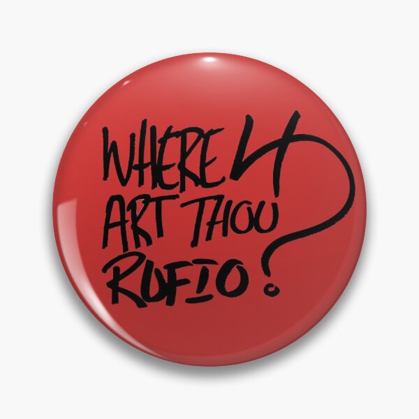 Item preview, Where4 Art Thou Rufio? designed and sold by baffledBIT5.