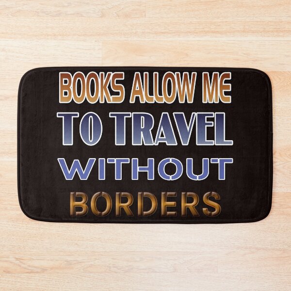 Item preview,  BOOKS ALLOW ME TO TRAVEL WITHOUT BORDERS designed and sold by Ralek.