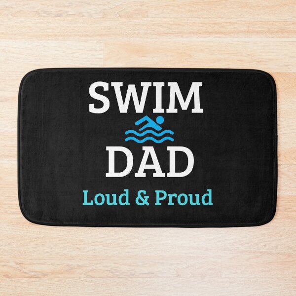 Item preview, Swim Dad Loud and Proud  designed and sold by Water Sports and Safety.