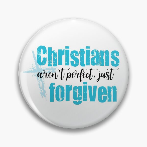 Item preview, Christians aren't perfect, just forgiven designed and sold by davetdesigns.