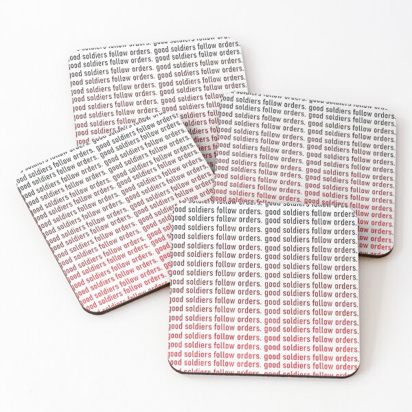 Item preview, good soldiers follow orders designed and sold by pomegranate-boy.