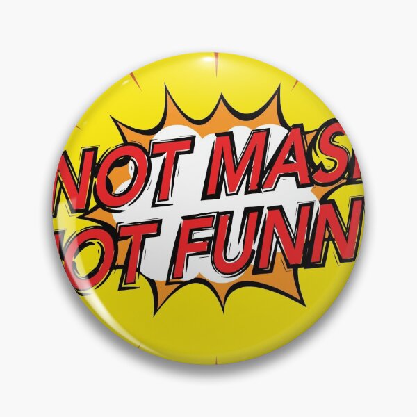 Item preview, Not Mask Not Funny designed and sold by paul-zenek.