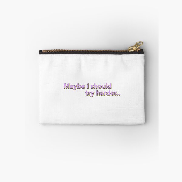 Item preview, Quote sticker "maybe i should try harder"  designed and sold by theasim.