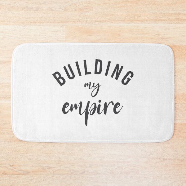 Item preview, Building My Empire designed and sold by TheGrooveShack.