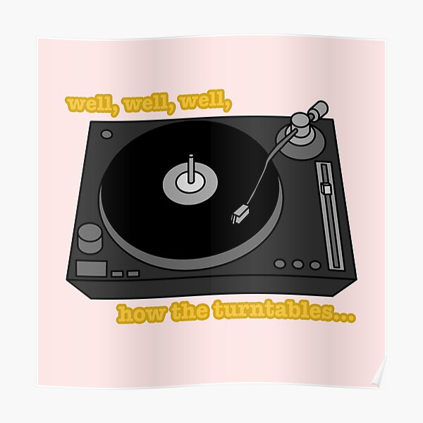 "how the turntables (office pack 3)" Poster for Sale by jennagardnerr