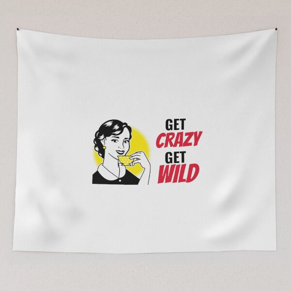 Item preview, Get Crazy. Get Wild. designed and sold by emilybrownart.