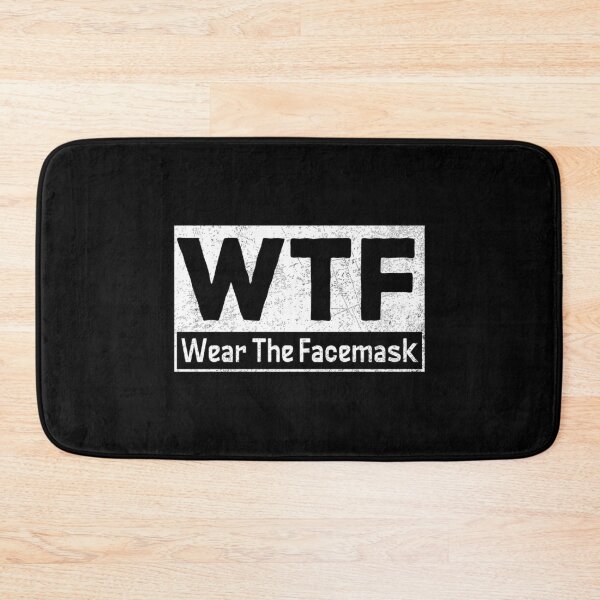 Item preview, Funny wtf Wear The Facemask designed and sold by ABDEZIGN.
