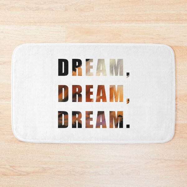 Item preview, Dream, Dream, Dream - Motivational Quote - Sunset designed and sold by Shoomoodle.