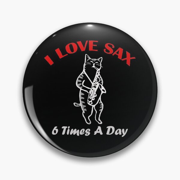 Item preview, Sax Cat, I Love Sax 6 Times A Day designed and sold by mygiftideas.