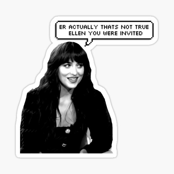 "Dakota Johnson ellen moment " Sticker for Sale by venuisance Redbubble