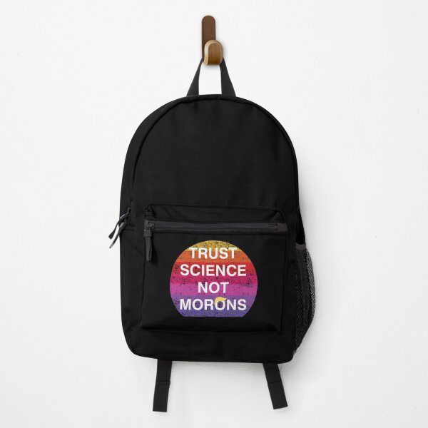 Item preview, Trust science not morons designed and sold by Mirnamar.