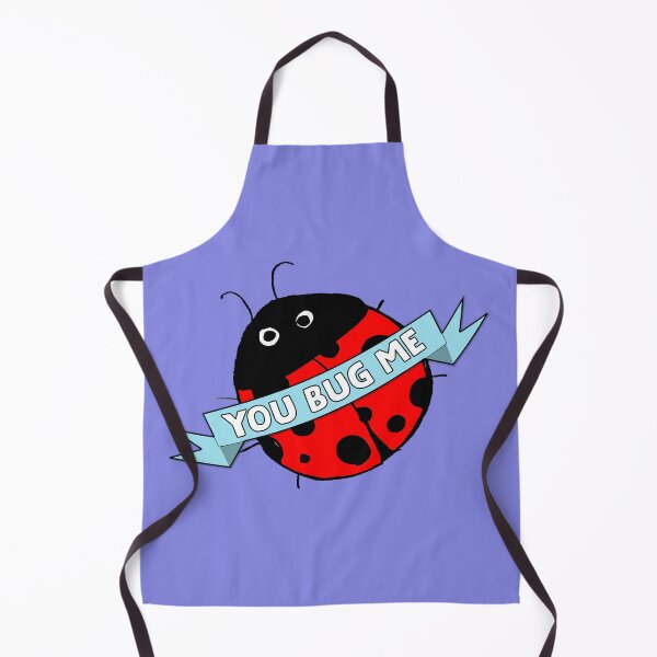 Item preview, You Bug Me designed and sold by Kmizzle.