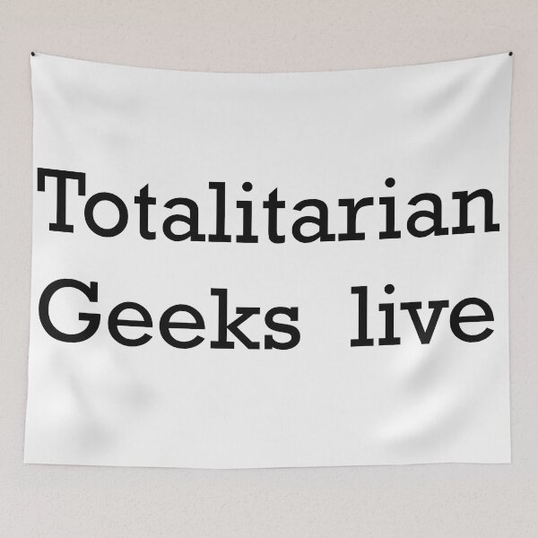 Item preview, geeks totalitarios viven designed and sold by Artsanity.