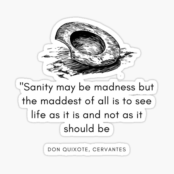 Don Quixote Quotes Stickers Redbubble