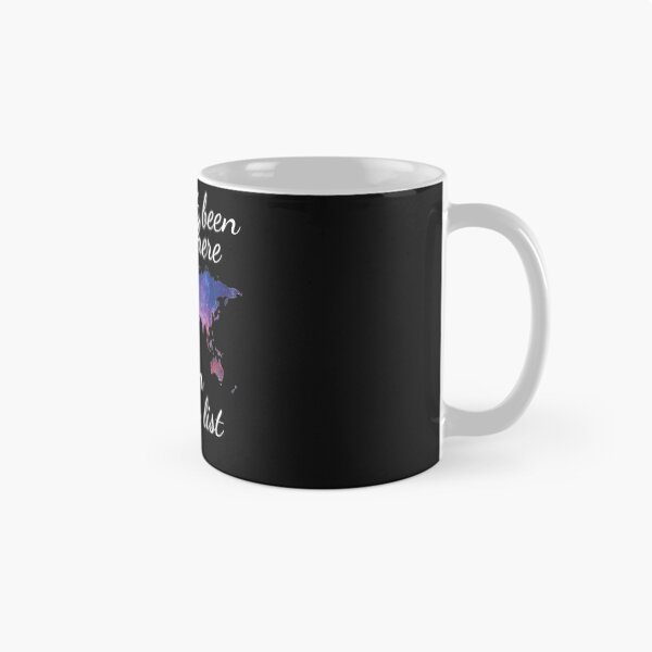 Item preview, I Haven't Been Everywhere But Its On My List designed and sold by JPKallas.
