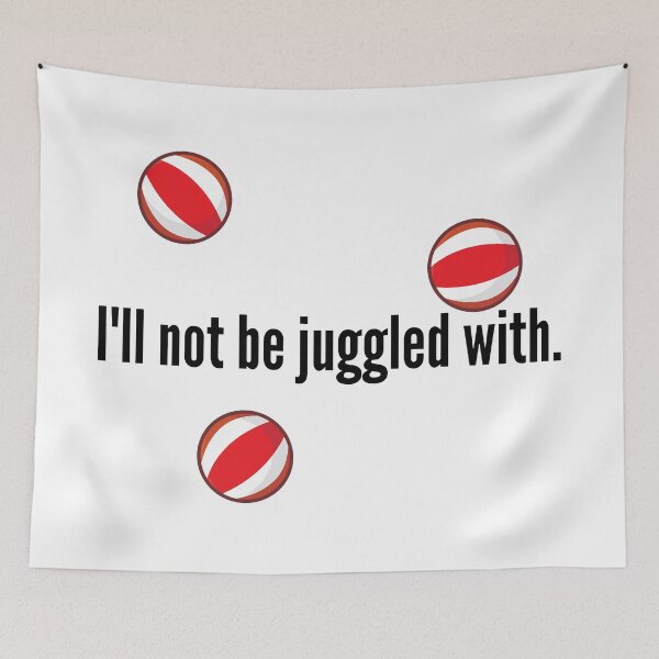 Item preview, Don't juggle with Laertes designed and sold by bardnbangtan.