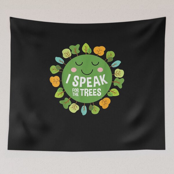 Item preview, Earth Day Speak For The Trees designed and sold by JPKallas.