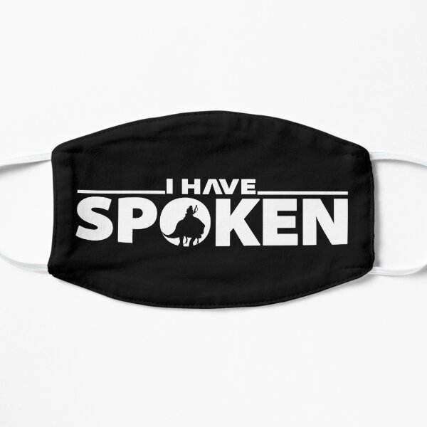 I Have Spoken | Geekdom Series | DopeyArt Mask