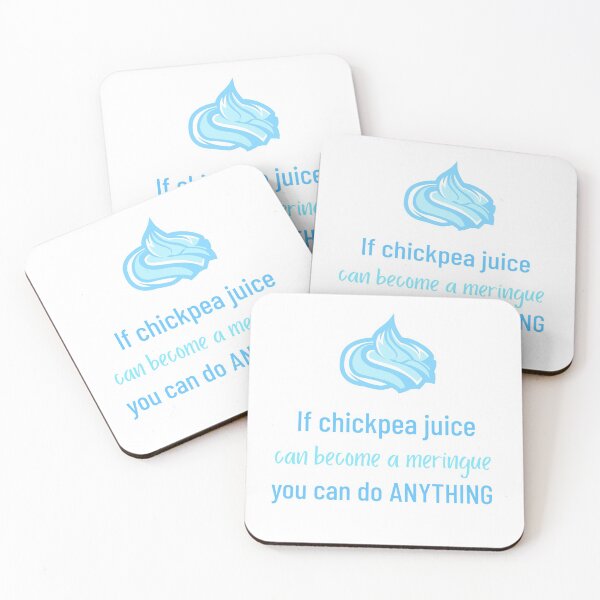 Item preview, If Chickpea Juice Can Become a Meringue You Can Do Anything designed and sold by Sweevy Swag.