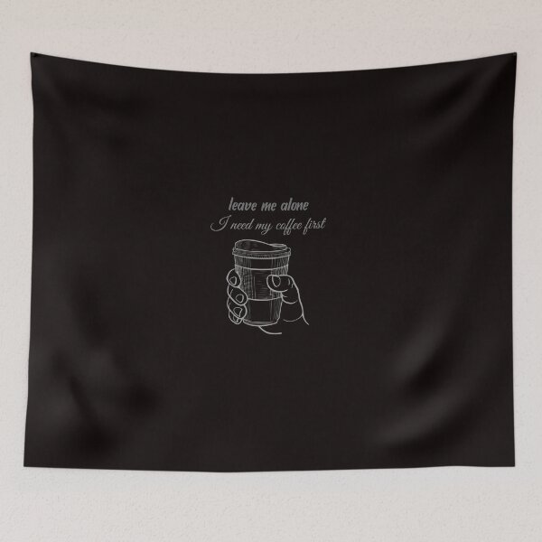 Item preview, Leave Me Alone with Coffee designed and sold by PoochiePooch.