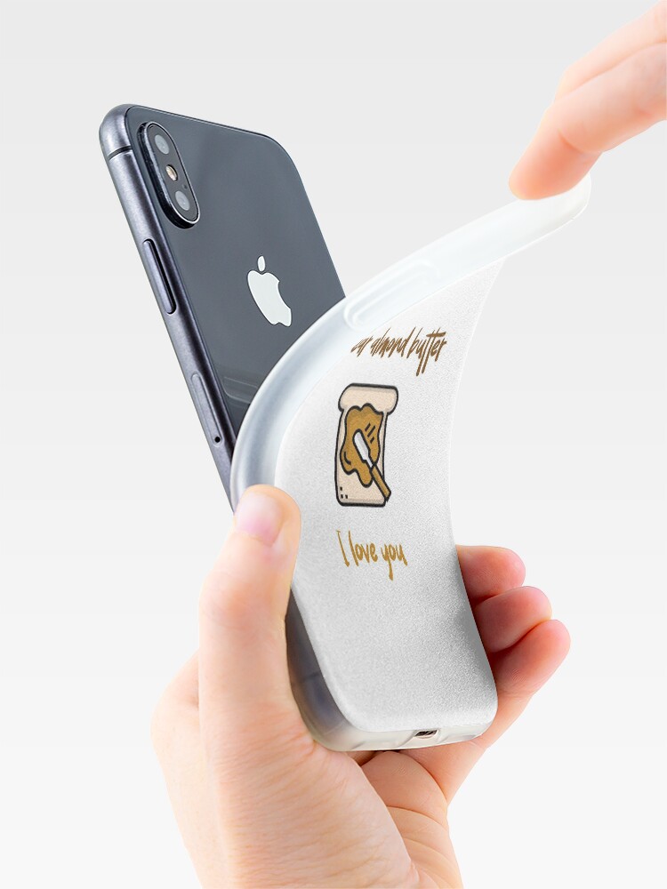 Alternate view of Dear Almond Butter I Love You iPhone Case & Cover
