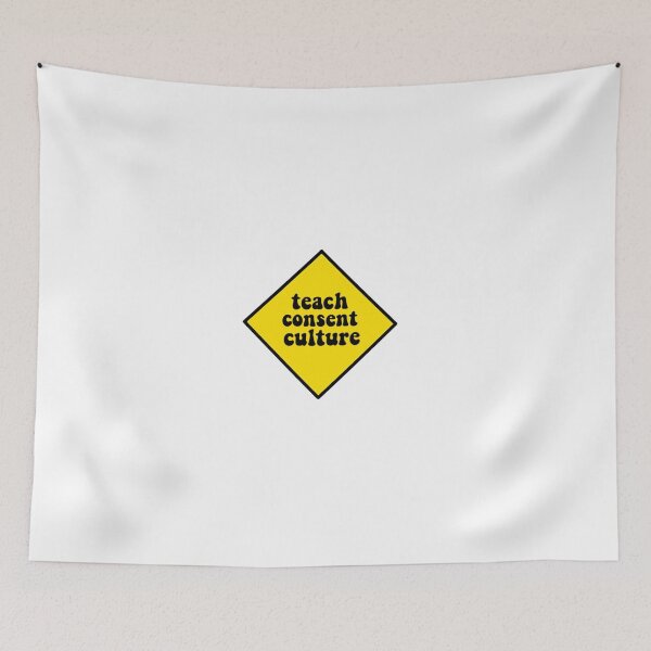 Item preview, teach consent culture designed and sold by KJ Juliet.