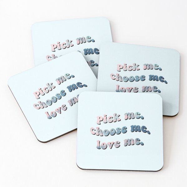 Item preview, pick me. choose me. love me. quote designed and sold by shivanim.