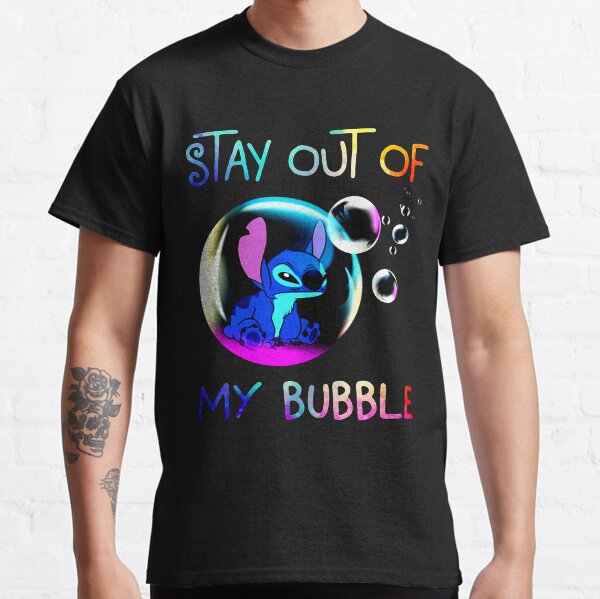 Stitch Stay Out of My Bubble T-Shirts Gift For Men and Women, Gift Halloween Day, Thanksgiving, Christmas Day Classic T-Shirt