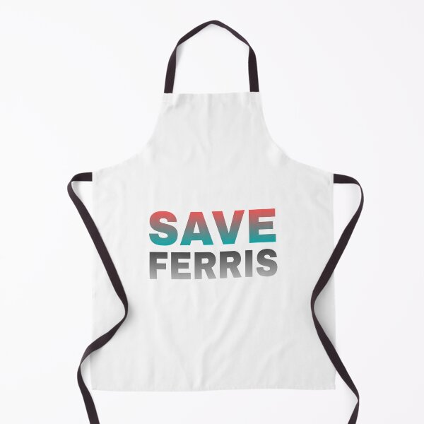 Item preview, Save Ferris designed and sold by Mr Wolf.