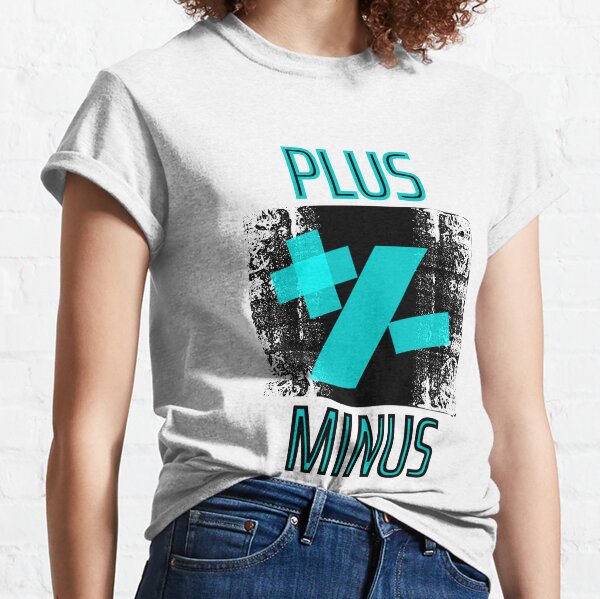 Minus T-Shirts for Sale | Redbubble