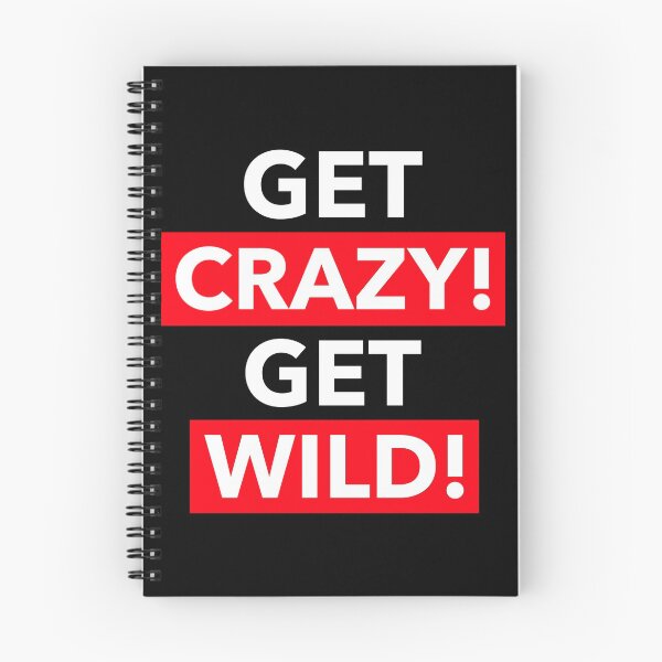 Item preview, Get Crazy Get Wild designed and sold by metal-works.