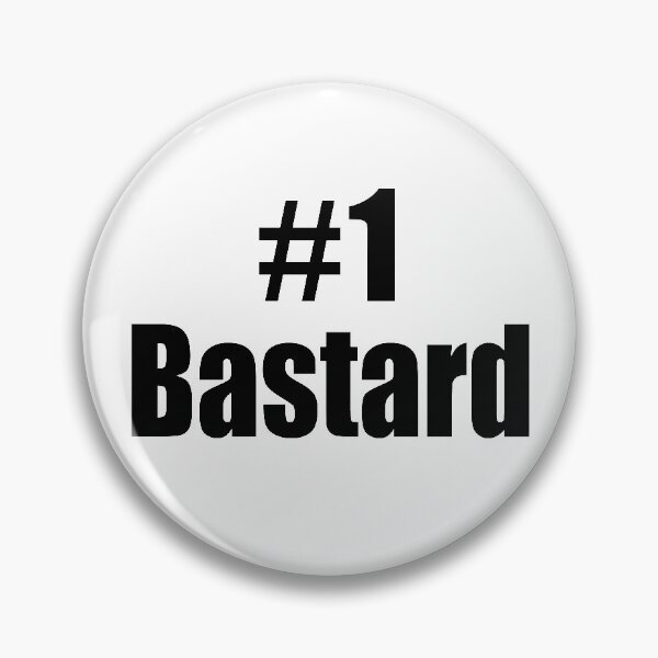 Artikelvorschau, # 1 Bastard entworfen und verkauft von Purple Flyswatter.