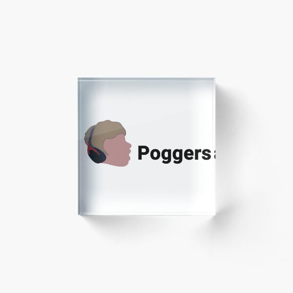 Item preview, Poggers  designed and sold by Cloud Five.