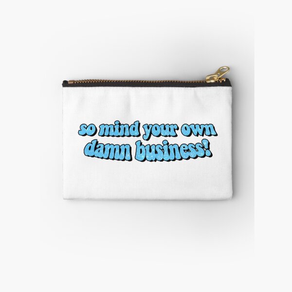 Item preview, damn business quote design designed and sold by emj0907.